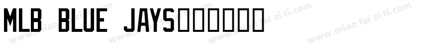 mlb blue jays字体转换